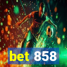 bet 858
